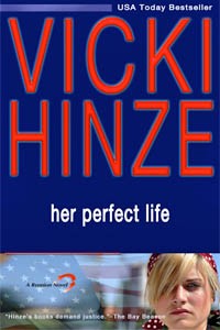 Vicki Hinze, Her Perfect Life, The Reunited Hearts Series, Book 1