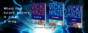 The Reunited Hearts Series, Vicki Hinze, Her Perfect Life, Mind Reader, Duplicity