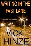 Writing in the Fast Lane cover