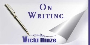 Vicki Hinze, On Writing Blog