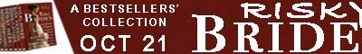 Launch Day Risky Brides–and Dog-Sick Author’s Rules