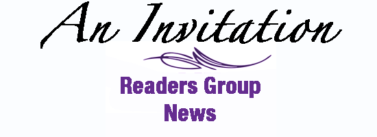 An Invitation to Join my Reader Group News