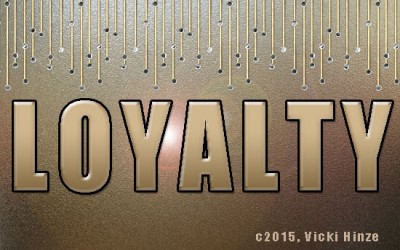 The Lowdown on Loyalty