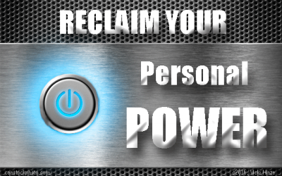 RECLAIM YOUR PERSONAL POWER