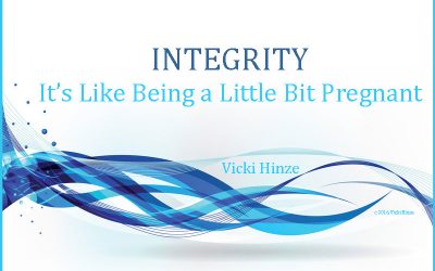 Integrity: It’s Like Being a Little Bit Pregnant
