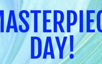 If It Was National Masterpiece Day…