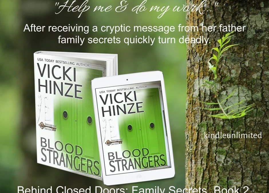 NEW RELEASE!  Blood Strangers—Behind Closed Doors: Family Secrets