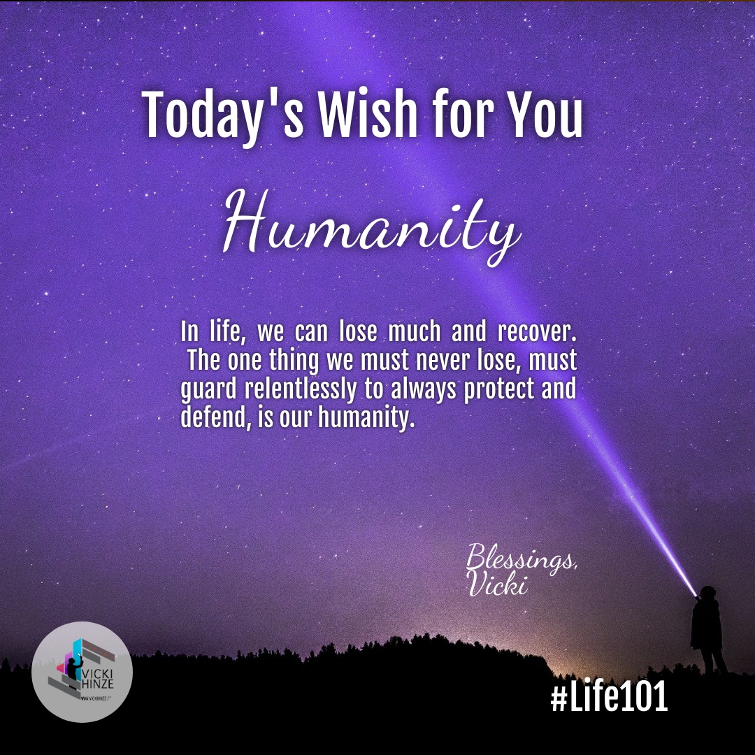 Vicki Hinze, Humanity, Morning Wishes