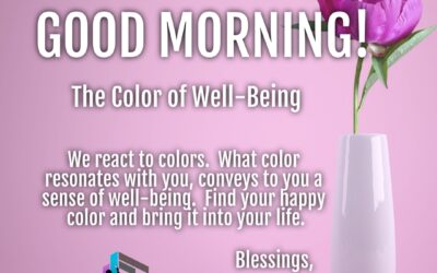 Morning Wishes:  The Color of Well-Being
