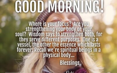 Good Morning: Where Is Your Focus?