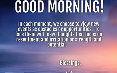 Good Morning:  Momentary Choices