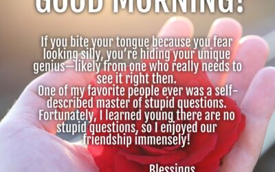 Good Morning:  Let Your Unique Genius Shine!