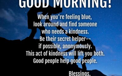 Good Morning:  Be a Secret Helper