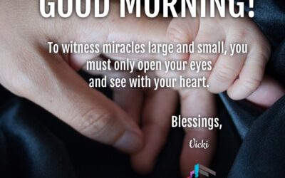 Good Morning:  Witness Miracles
