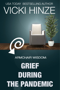 Armchair Wisdom: Grief During the Pandemic